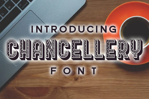 Chancellery: A Bold Decorative Font for Marketers