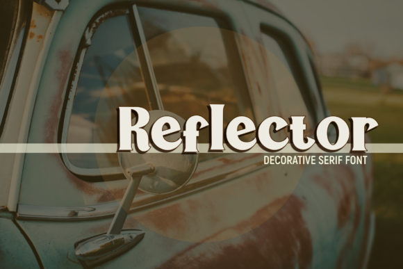 Reflector: The Bold Serif Font for Impact